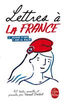 Couverture du livre « Lettres à la France » de Vincent Duclert et Collectif aux éditions Le Livre De Poche