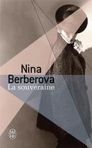 Couverture du livre « La souveraine » de Nina Berberova aux éditions J'ai Lu