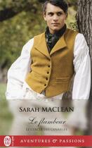 Couverture du livre « Le cercle des canailles Tome 1 : le flambeur » de Sarah Maclean aux éditions J'ai Lu