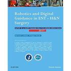 Couverture du livre « Robotics and digital guidance in ENT ; H&N surgery » de Bertrand Lombard aux éditions Elsevier-masson