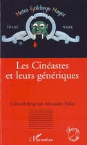 Couverture du livre « Les cinéastes et leurs génériques » de Alexandre Tylski aux éditions L'harmattan