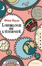 Couverture du livre « L'horloge de l'éternité » de Brian Hayes aux éditions Vuibert