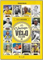 Couverture du livre « Vintage vélo club » de Bernard Morlino aux éditions Grund