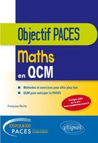Couverture du livre « Mathématiques en QCM » de Francoise Roche aux éditions Ellipses