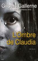 Couverture du livre « L'ombre de Claudia » de Gilbert Gallerne aux éditions City