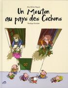 Couverture du livre « Un mouton au pays des cochons » de Alice Briere-Haquet et Penelope Paicheler aux éditions Amaterra