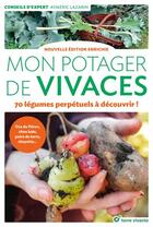 Couverture du livre « Mon potager de vivaces : 70 légumes perpétuels à découvrir » de Aymeric Lazarin aux éditions Terre Vivante