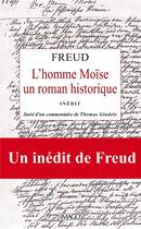 Couverture du livre « L'homme Moïse, un roman historique (inedit) ; commentaire Thomas Gindele » de Sigmund Freud aux éditions Imago