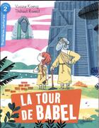 Couverture du livre « La tour de Babel » de Viviane Koening et Thibault Rassat aux éditions Belin Education