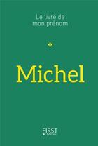 Couverture du livre « Michel » de Jules Lebrun aux éditions First