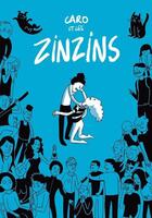 Couverture du livre « Caro et les zinzins » de Caroline Nasica aux éditions Superexemplaire