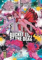 Couverture du livre « Bucket list of the dead Tome 14 » de Haro Aso et Kotaro Takata aux éditions Kana