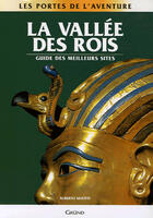 Couverture du livre « La vallee des rois - guide des meilleurs sites » de Alberto Siliotti aux éditions Grund