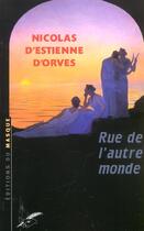 Couverture du livre « Rue De L'Autre Monde » de D Estienne D'Orves-N aux éditions Editions Du Masque
