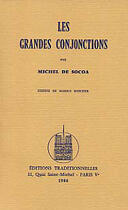 Couverture du livre « Grandes conjonctions (les) » de Michel De Socoa aux éditions Traditionnelles