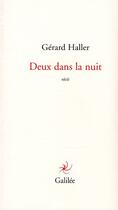 Couverture du livre « Deux dans la nuit » de Haller G aux éditions Galilee