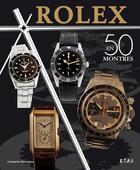 Couverture du livre « Rolex en 50 montres » de Constantin Parvulesco aux éditions Etai