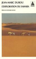 Couverture du livre « L'exploration du Sahara » de Jean-Marc Durou aux éditions Actes Sud