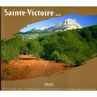 Couverture du livre « Sainte-Victoire... » de Gaelle Le Bloa aux éditions Edisud