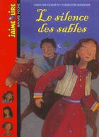 Couverture du livre « Silence des sables (le) relook » de  aux éditions Bayard Jeunesse