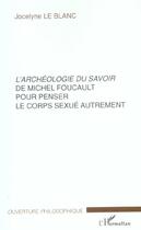 Couverture du livre « L'archéologie du savoir de Michel Foucault pour penser le co » de Jocelyne Le Blanc aux éditions L'harmattan