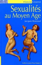 Couverture du livre « La sexualité au Moyen-âge » de Jacques Rossiaud aux éditions Gisserot