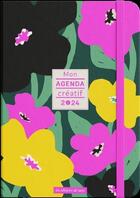 Couverture du livre « Mon agenda creatif 2024 » de Oeuvre Collective aux éditions De Saxe