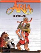 Couverture du livre « Aria Tome 23 : le poussar » de Michel Weyland aux éditions Dupuis