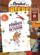 Couverture du livre « Les fondus de la bière » de Christophe Cazenove et Stedo et Herve Richez aux éditions Bamboo