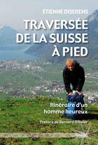 Couverture du livre « Traversée de la Suisse à pied » de Etienne Diserens aux éditions Slatkine