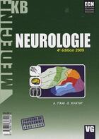 Couverture du livre « MEDECINE KB ; neurologie (édition 2009) » de E. Khayat et Khayat Itani aux éditions Vernazobres Grego