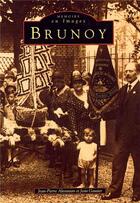 Couverture du livre « Brunoy » de Jean Gautier et Jean-Pierre Altounian aux éditions Editions Sutton