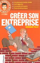 Couverture du livre « Créer son entreprise » de Dominique Pialot aux éditions L'express