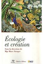 Couverture du livre « Écologie et création » de Marc Stenger aux éditions Parole Et Silence