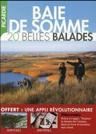 Couverture du livre « Picardie ; baie de Somme ; 20 belles balades » de  aux éditions Dakota