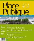 Couverture du livre « Place publique t.14 ; Nantes, Saint-Nazaire » de  aux éditions Joca Seria