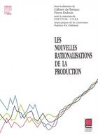 Couverture du livre « Les nouvelles rationalisations de la production » de Pierre Dubois et Gilbert De Terssac aux éditions Cepadues