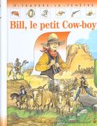 Couverture du livre « Bill, le petit cow boy » de De Bourgoing aux éditions Calligram