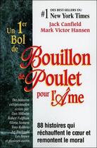 Couverture du livre « Un premier bol de bouillon de poulet pour l'âme » de Canfield/Hansen aux éditions Beliveau