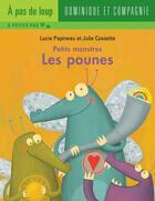 Couverture du livre « Petits Monstres - Les Pounes » de Lucie Papineau aux éditions Heritage - Dominique Et Compagnie