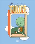 Couverture du livre « Tulipe Tome 1 » de Sophie Guerrive aux éditions 2024