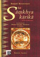 Couverture du livre « Les samkhya karika d'Isvarakrsna » de Bouanchaud Bernard aux éditions Sc Darshanam-agamat
