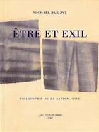 Couverture du livre « Être et exil ; philosophie de la nation juive » de Michael Bar-Zvi aux éditions Les Provinciales