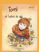 Couverture du livre « Tomi et l'arbre de vie » de Soline Pla aux éditions La Parole Vivante
