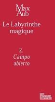 Couverture du livre « Campo abierto ; le labyrinthe t.2 » de Max Aub aux éditions Les Fondeurs De Briques