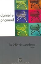 Couverture du livre « La folle de Warshaw » de Danielle Phaneuf aux éditions Marchand De Feuilles