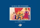 Couverture du livre « Le bal des fourmis » de Francis Imbs et Michele Standjofski aux éditions Dare-dare