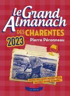 Couverture du livre « Le grand almanach : le grand almanach des Charentes » de Pierre Peronneau aux éditions Geste
