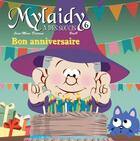 Couverture du livre « Mylaidy a des soucis T.6 ; bon anniversaire » de Jean-Marc Derouen et Beno aux éditions Chemin Faisant