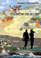 Couverture du livre « Coureurs de blues » de Monty-Petons Publica aux éditions Monty Petons